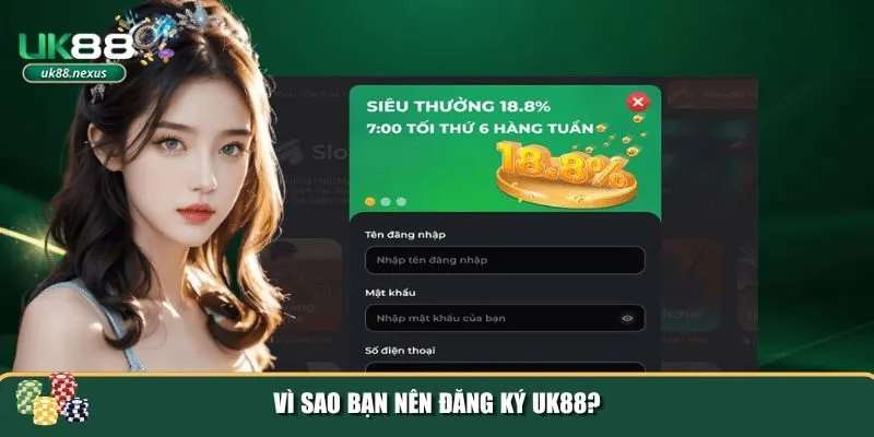 dang ky uk88 1 Lý do nổi bật khiến bạn nên đăng ký UK88