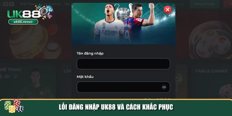 dang nhap uk88 2 Một số lỗi phổ biến khi đăng nhập UK88 và cách khắc phục