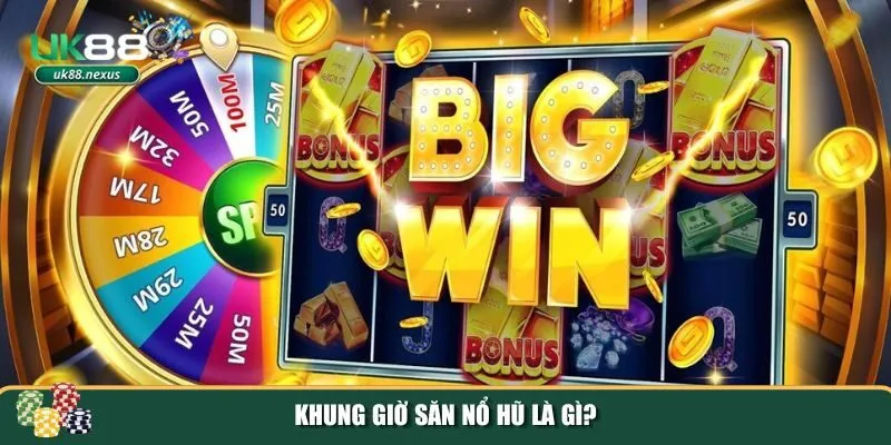 khung gio san no hu 1 Nhiều cao thủ thường tận dụng khung giờ săn nổ hũ hợp lý để chiến thắng