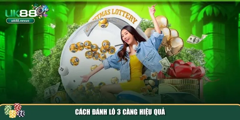 lo 3 cang 3 Người chơi cần áp dụng các phương pháp hợp lý để tăng cơ hội chiến thắng lô ba càng