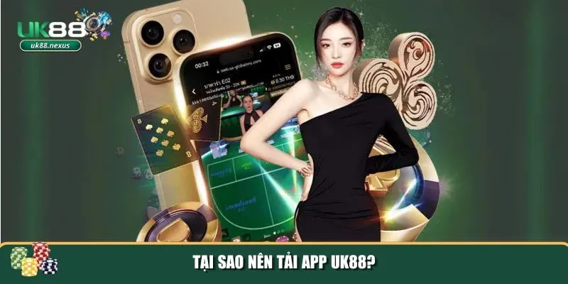 tai app uk88 1 App UK88 là giải pháp hoàn hảo cho những ai yêu thích sự tiện lợi