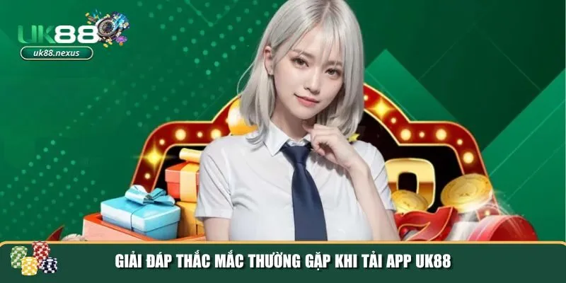 tai app uk88 4 Giải đáp chi tiết giúp bạn hiểu rõ và dễ dàng tải app UK88